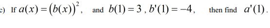 2) If a(x) = and , 4, then find