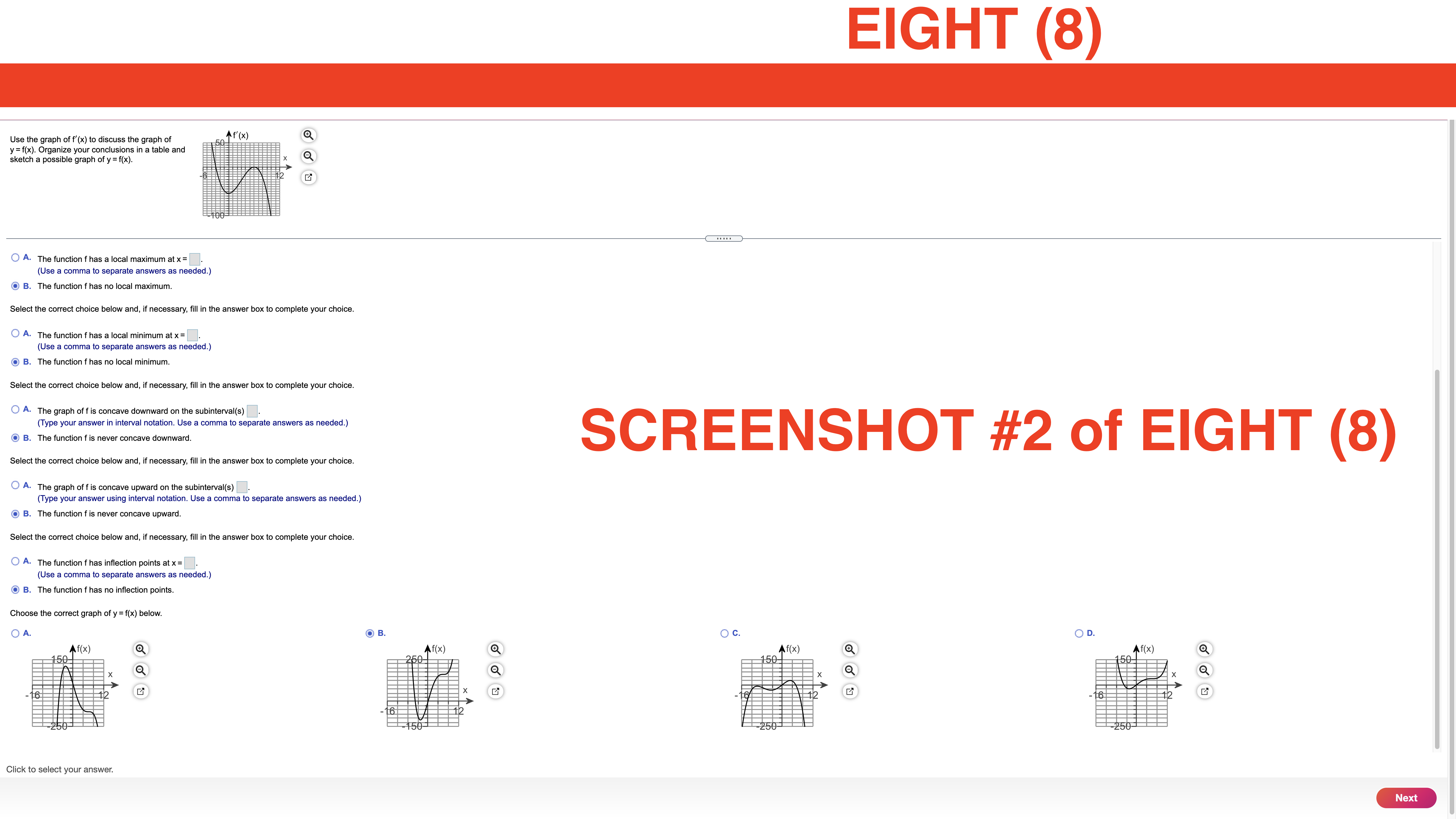 The function f is never decreasing. Select the correct choice below and,