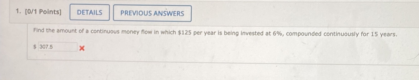 Please help with this homework problem, thank you! 1. [0/1 Points]