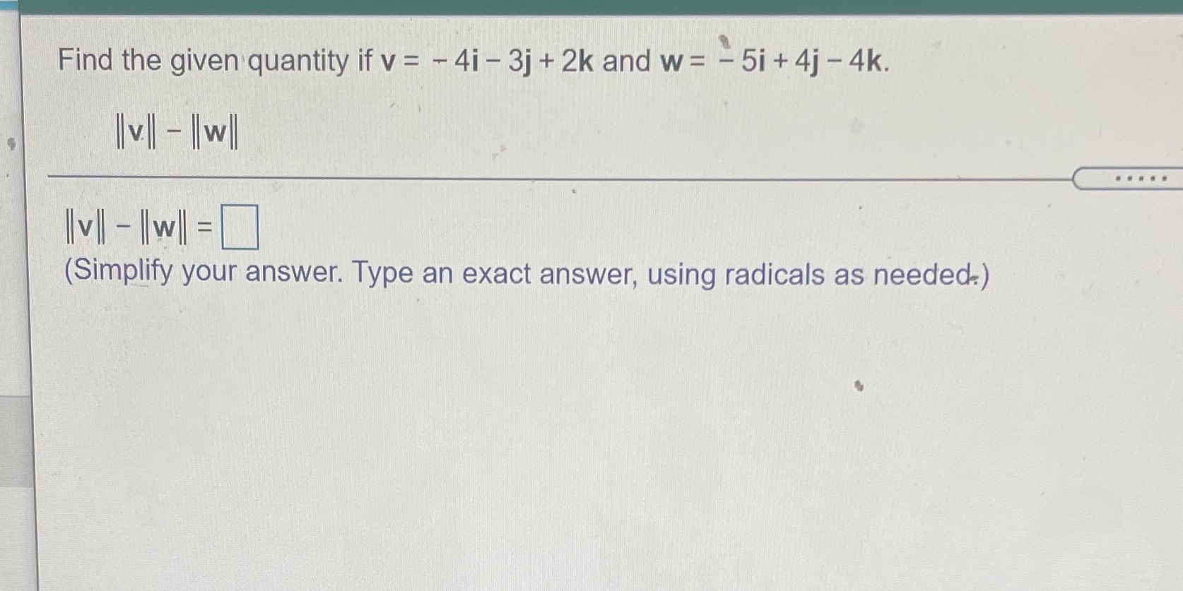 Need help Find the given quantity if v = - 4i