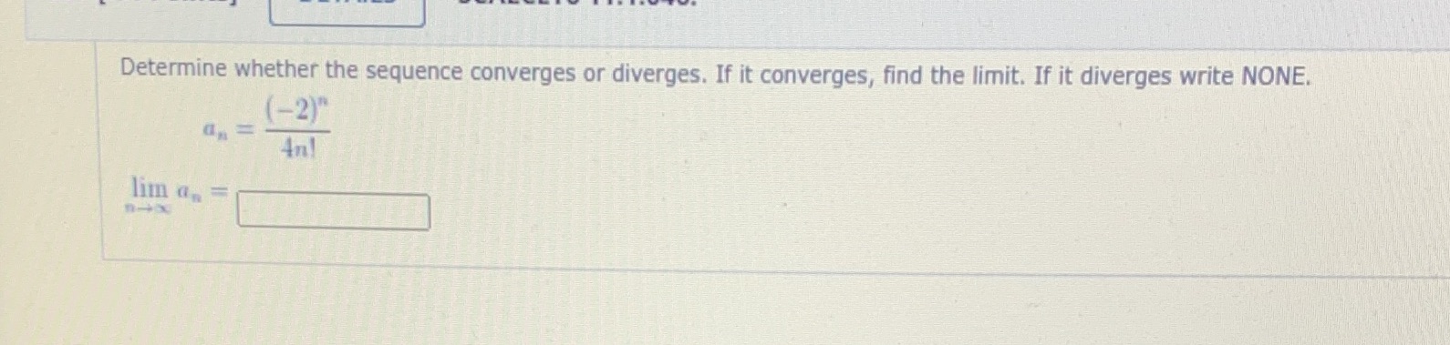 Determine whether the sequence converges or diverges. If it converges, find