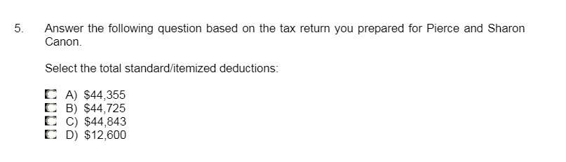 5. Answer the following question based on the tax return you