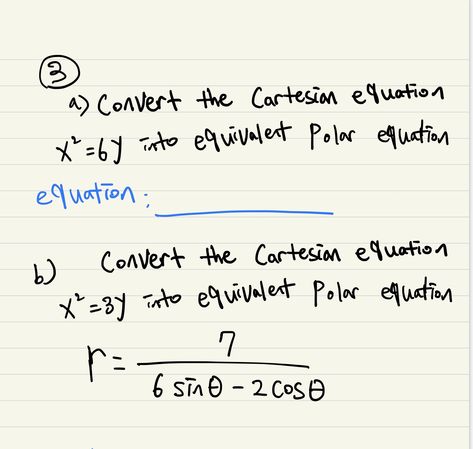 equation equation . b) Convert the Cartesian equation X" = By into