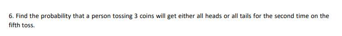  please help me to answer this problem 6. Find the probability