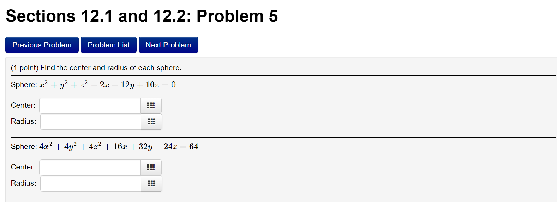  Please help. Sections 12.1 and 12.2: Problem 5 (1 point) Find