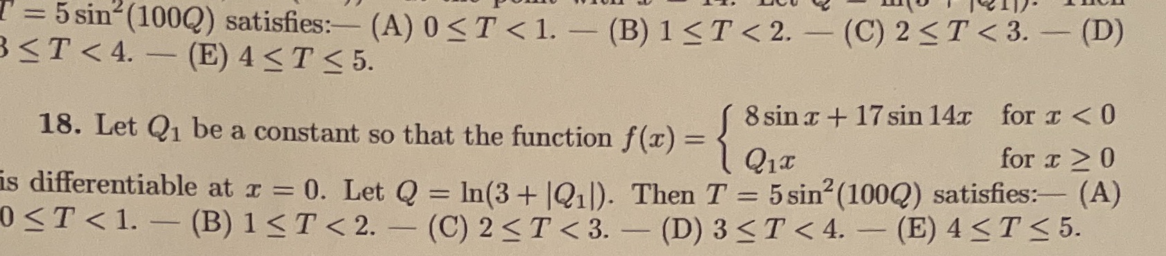 C = 5sin2(100Q) satisfies: (A) 0 S T < 1. (B) 1ST