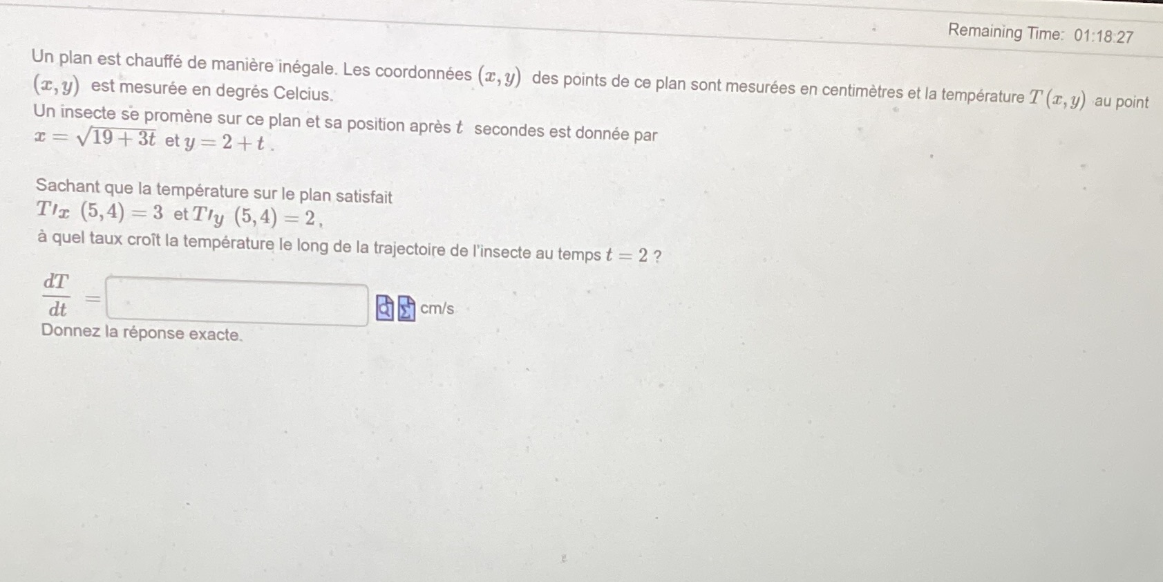 Remaining Time: 01:18 27 Un plan est chauff de manire ingale. Les