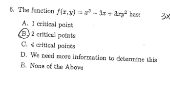 has: 3x A. 1 critical point B. 2 critical points C. 4
