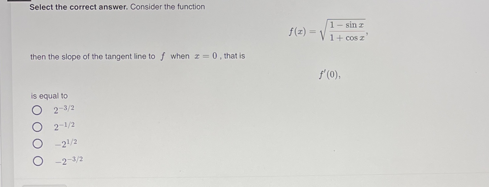  Select the correct answer. Consider the function 1 - sin c