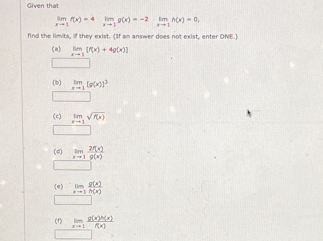 Im g(x) - -2 lim h(x) = 0, x-1 find the limits,