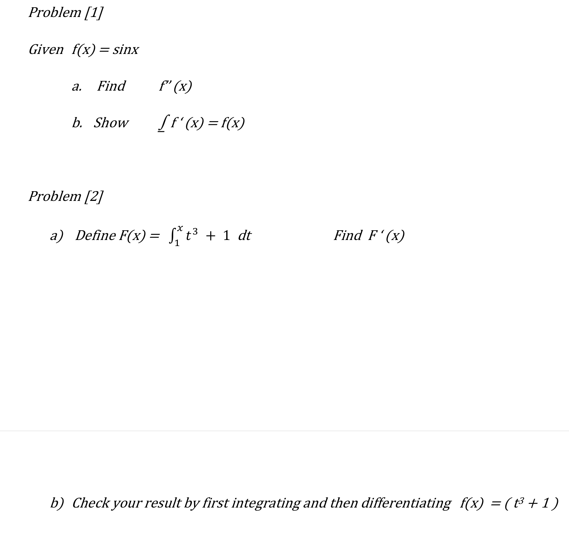  Problem [1] Given f(x) = sinx a. Find f" (x) b.