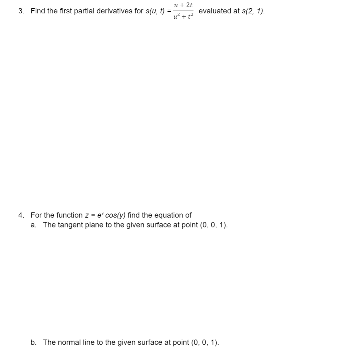 3. Find the first partial derivatives for s(u, t) = -