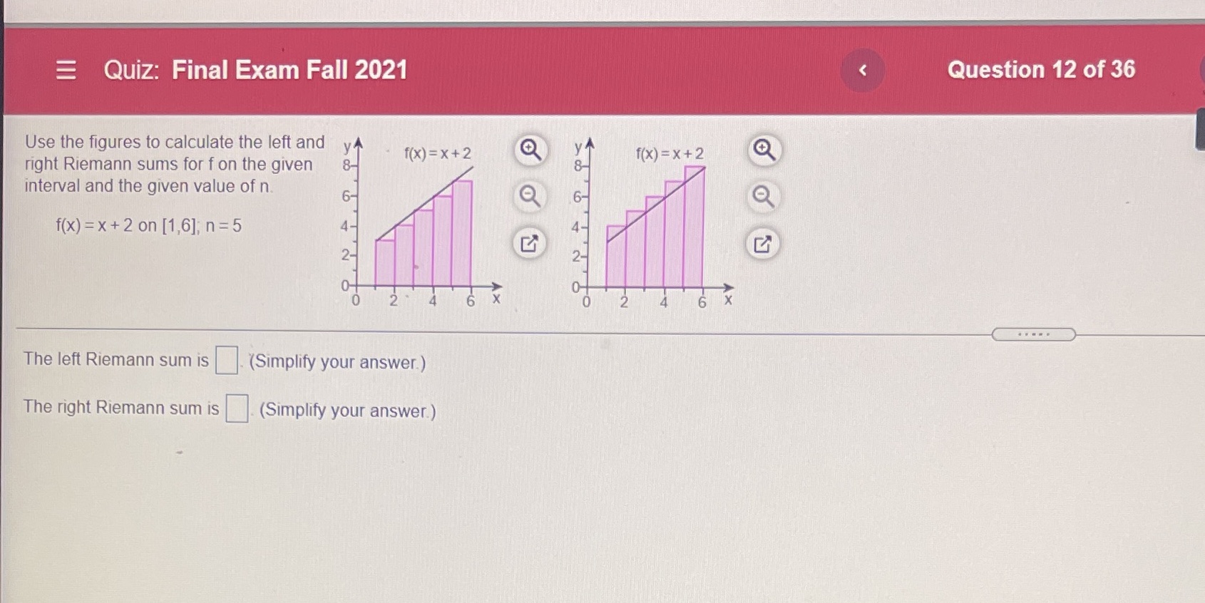 Quiz: Final Exam Fall 2021 Use the figures to calculate the left
