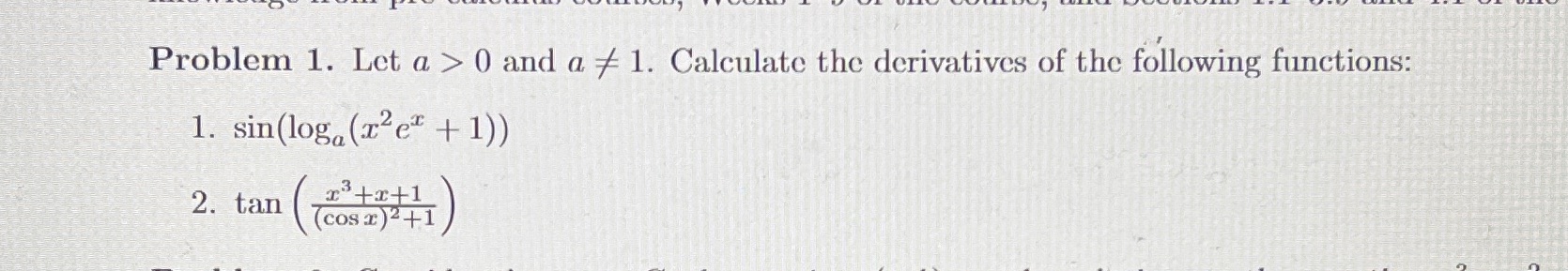 Problem 1. Let a > 0 and a * 1. Calculate
