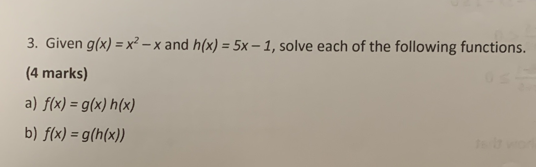 - 1, solve each of the following functions. (4 marks) a) f(x)
