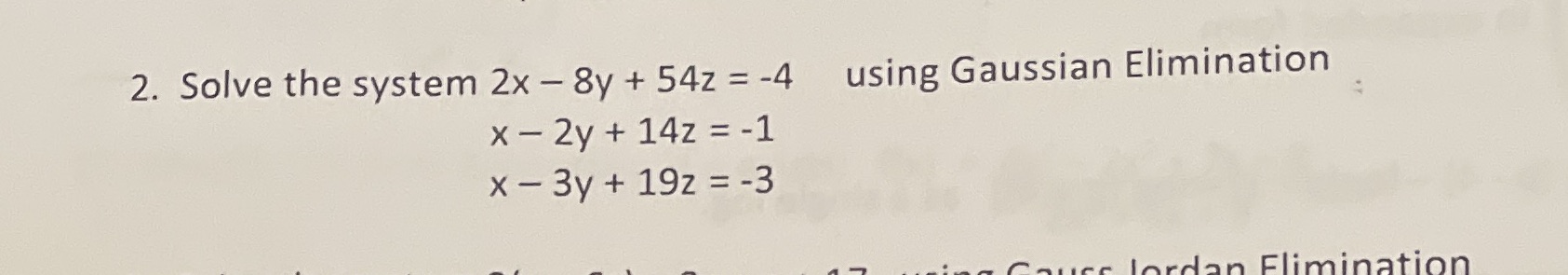Elimination x 2y + 14z x-3Y+ 192 = -3