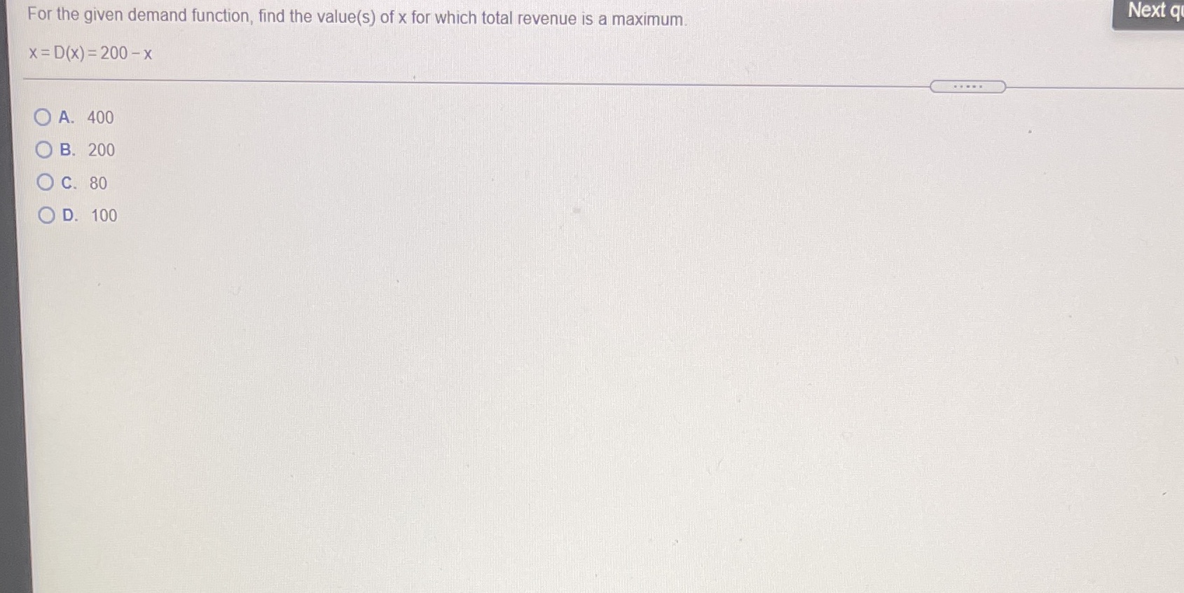  For the given demand function, find the value(s) of x for