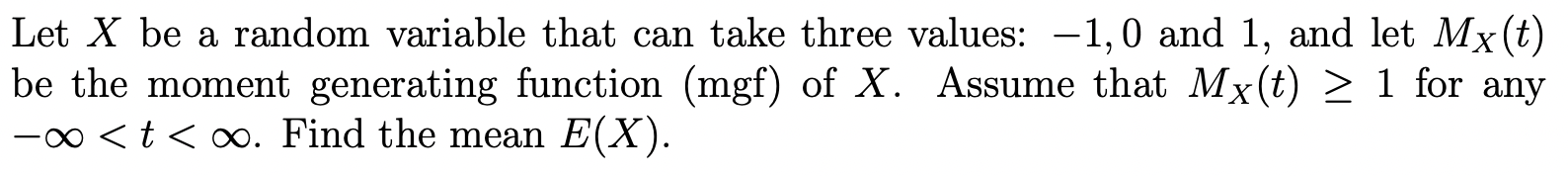  Let X be a random variable that can take three values: