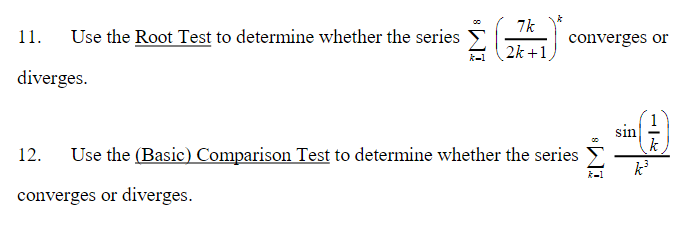 converges or 2k +1 diverges. sin 12. Use the (Basic) Comparison Test
