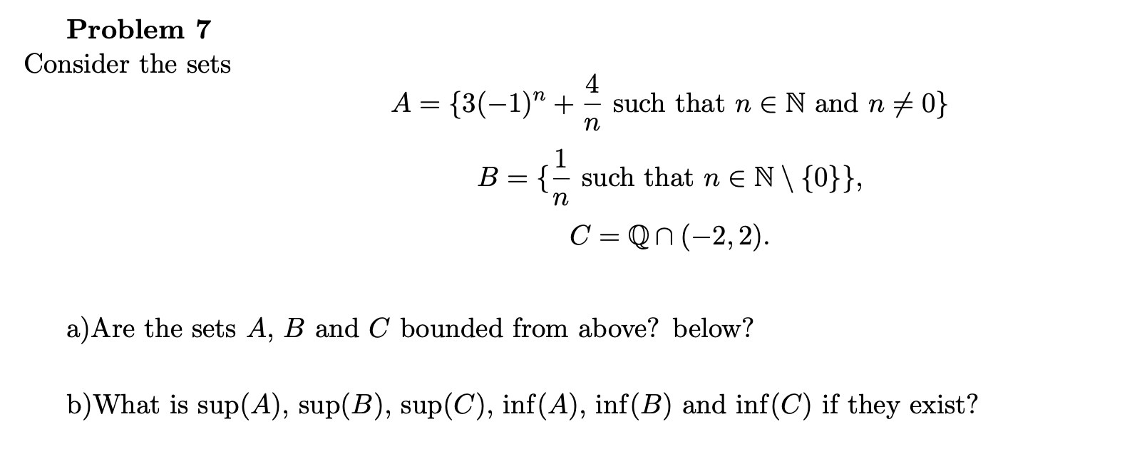  Problem 7 Consider the sets 4 A = {3(1)\" + E
