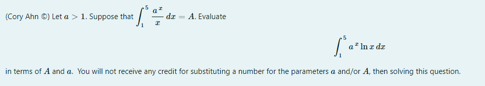 = A. Evaluate a * In x da in terms of A