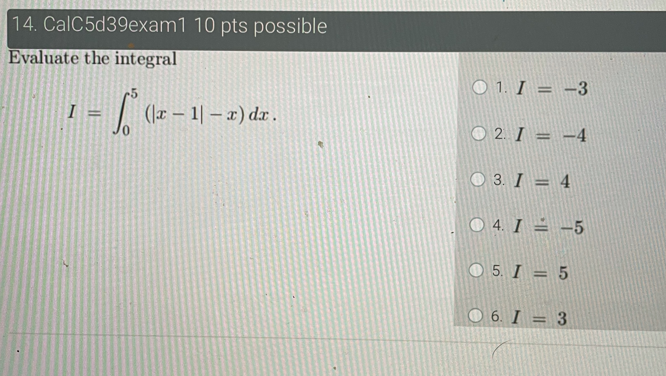  For question 14 how do I evaluate the integral 14. CalC5d39exam1