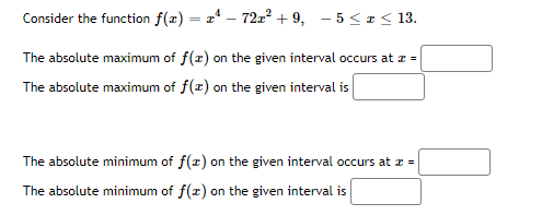 Consider the function f(x) = 24 - 72x* +9, - 5