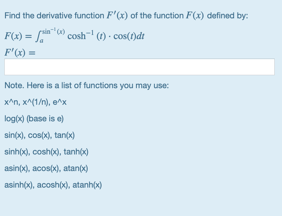 Find the derivative function F (x) of the function F(x) defined