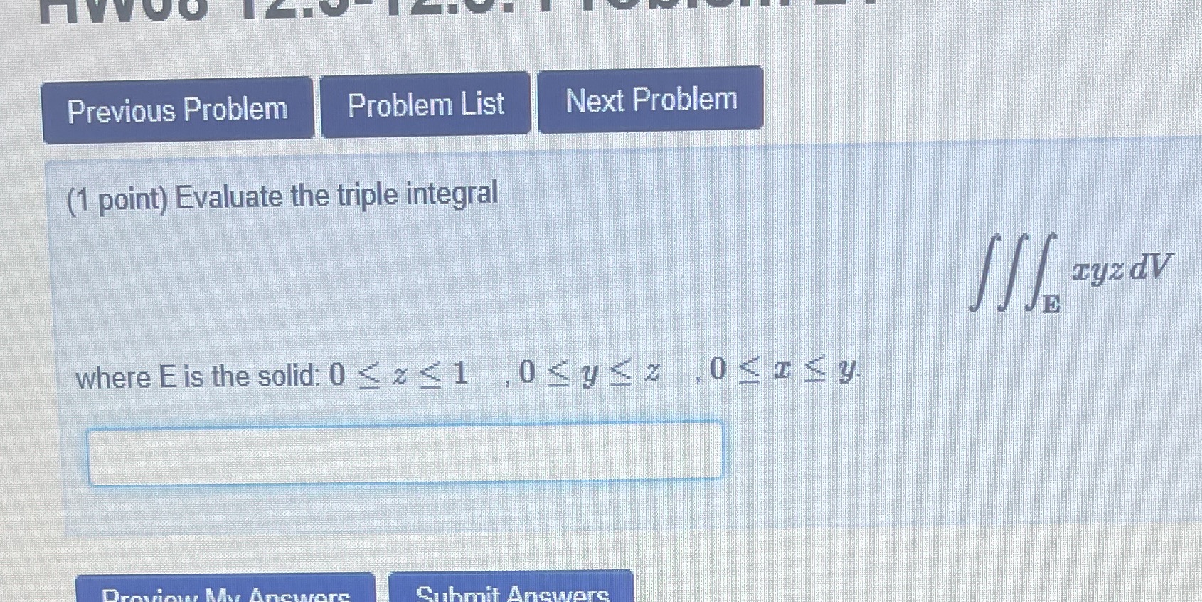 the triple integral cyzdV where E is the solid: 0