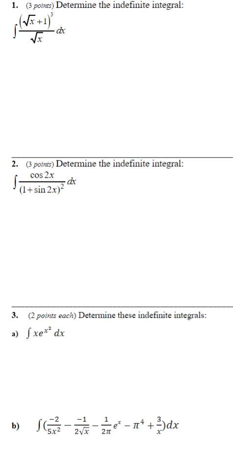  1. (3 points) Determine the indefinite integral: V.x + 1) dx