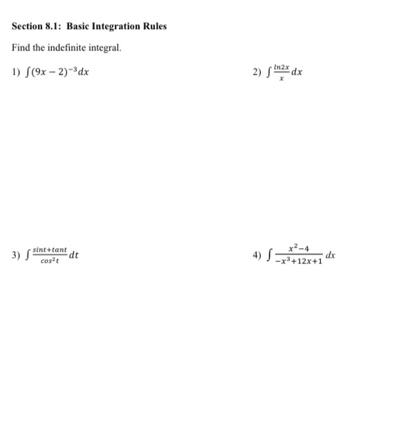 Section 8.1: Basic Integration Rules Find the indefinite integral. 1) S