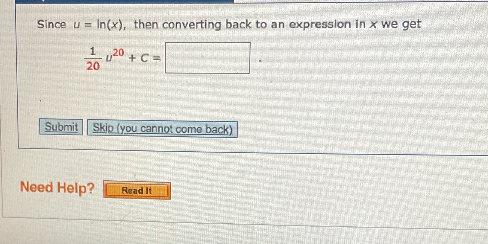 x we get 1 20 + C= 20 Submit Skip (you cannot