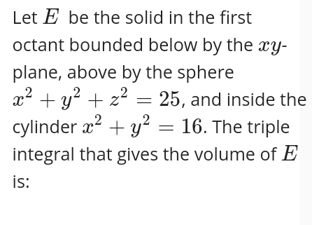 octant bounded below by the cy- plane, above by the sphere +