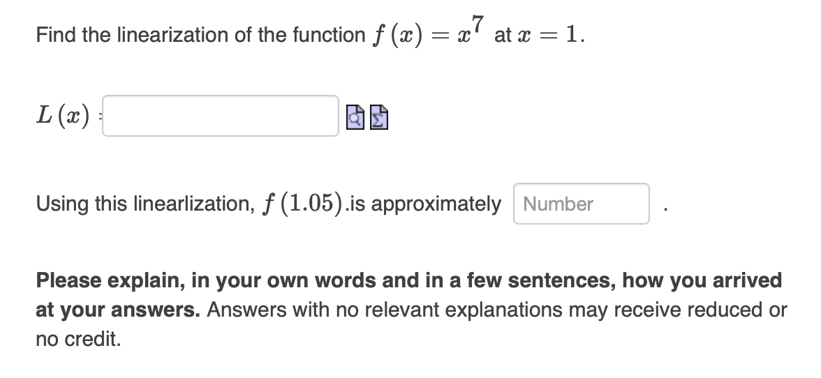 at a: = 1. L($)= 4B Using this linearlization, f (1.05).is approximately