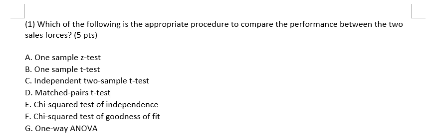  (1) Which of the following is the appropriate procedure to compare