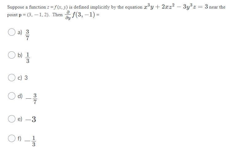 Suppose a function z = f (x, y) is defined implicitly