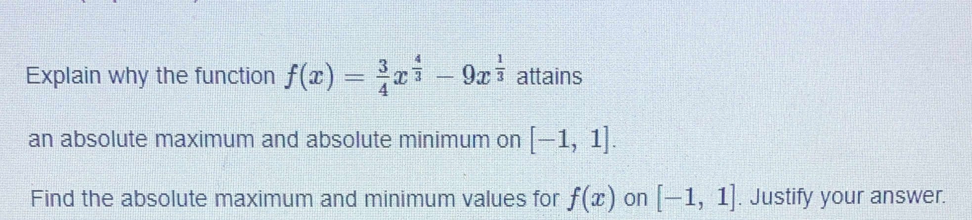  Explain why the function f(x) - Saxi - 9xi attains an