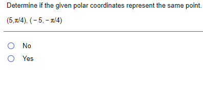 (-5, - 1/4) O No O Yes