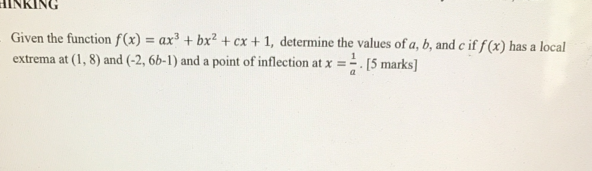  HINKING Given the function f(x) = ax3 + bx2 + ex