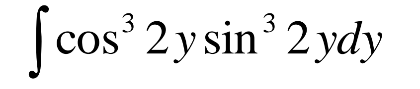 by trigonometric formula? Thanks. cos 2 y sin 2ydy