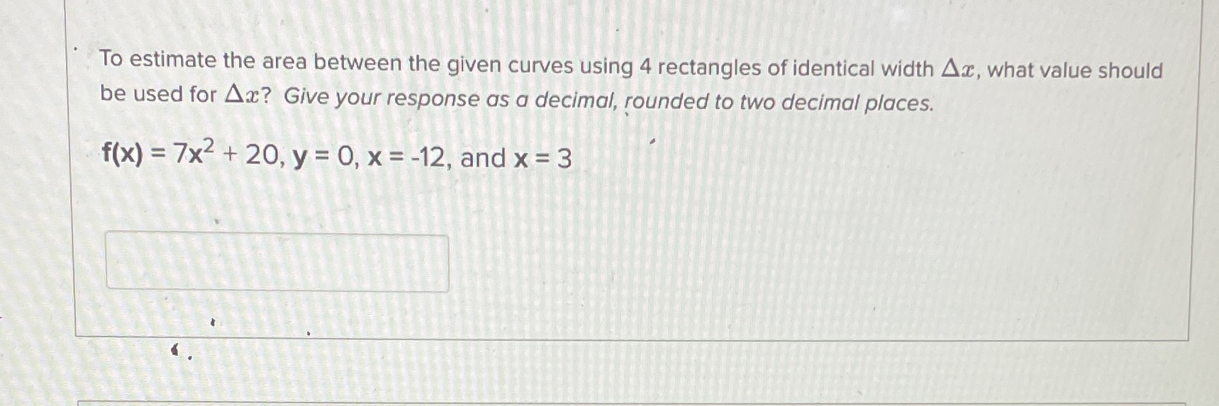 To estimate the area between the given curves using 4 rectangles