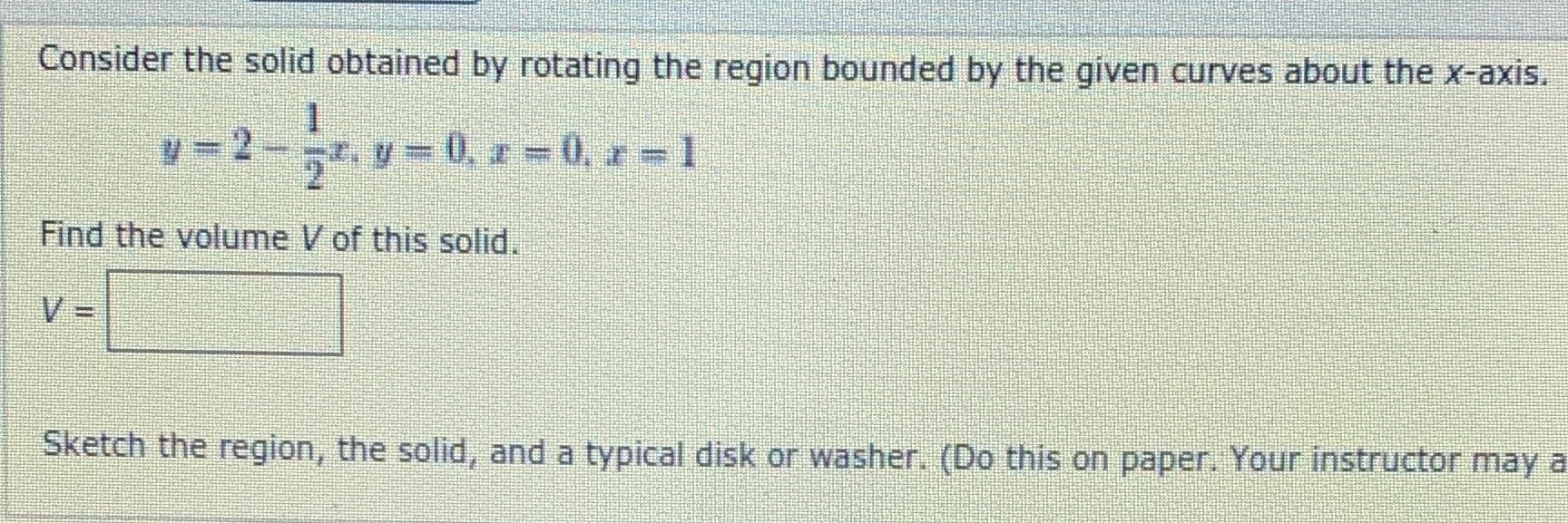  Consider the solid obtained by rotating the region bounded by the