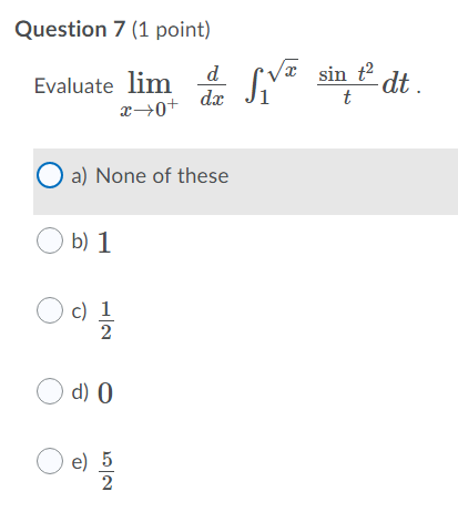 dx 1 t. a) None of these O b) 1 2 O