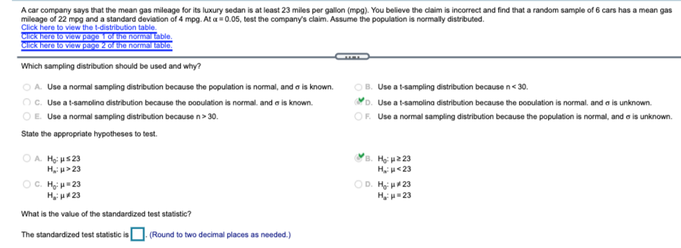 At a = 0.05, test the company's claim. Assume the population is