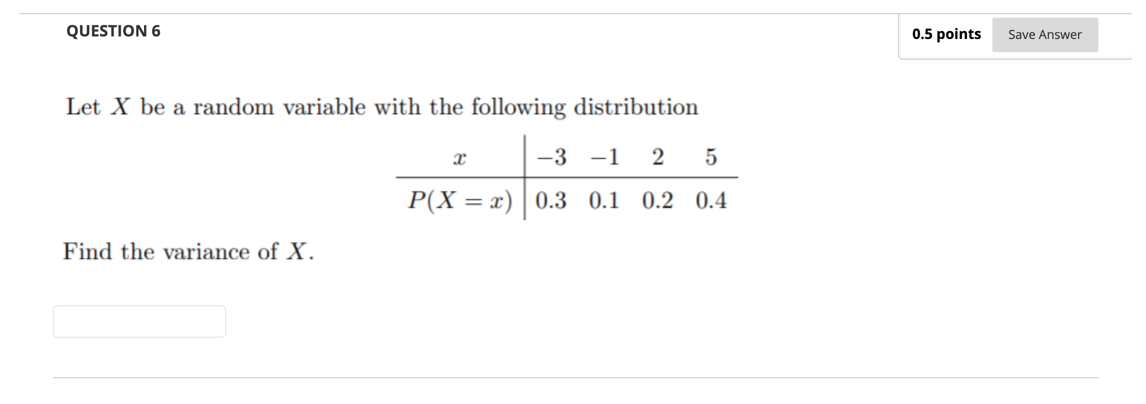 variable with the following distribution :1: 3 l 2 5 P(X =