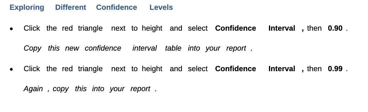 height and select Confidence Interval Ithen 0.90 . Copy this new confidence