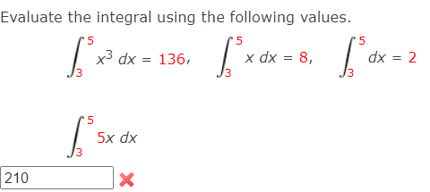= 136, x dx = 8, dx = 2 J3 5 5x