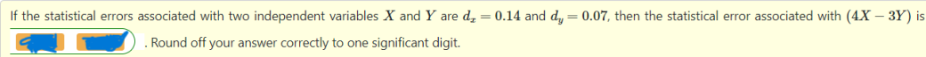 Y are dz = 0.14 and ti, = 0.07, then the statistical