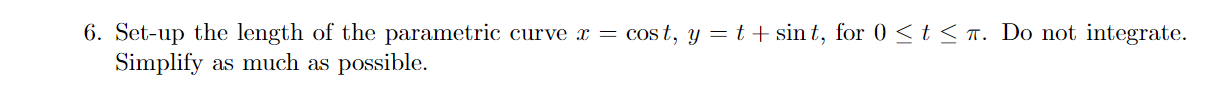 explanations and steps. 6. Set-up the length of the parametric curve a: