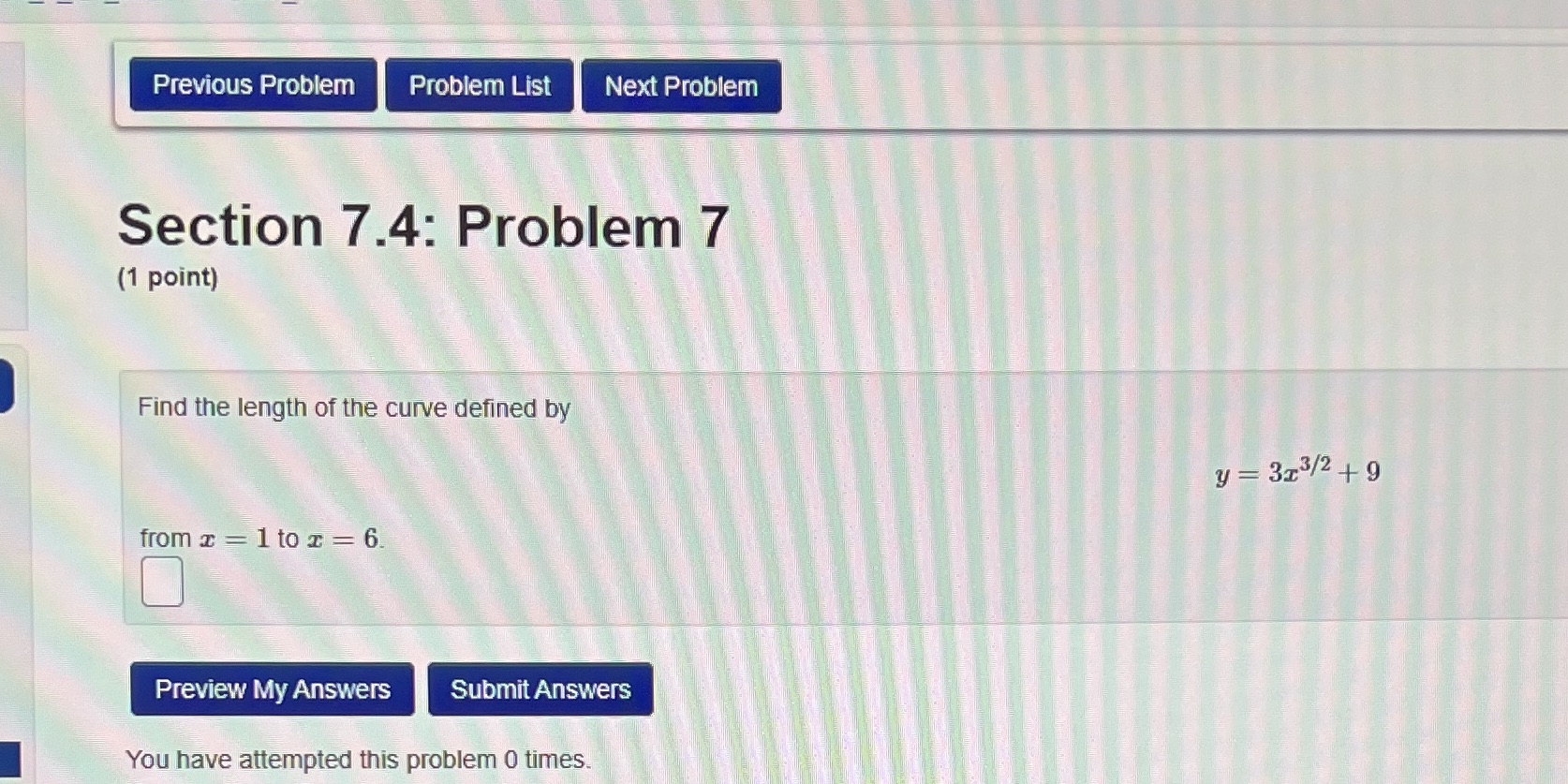  Previous Problem Problem List Next Problem Section 7.4: Problem 7 (1